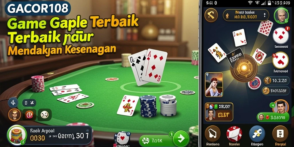 Screenshot GACOR108 menampilkan serunya bermain Gaple secara online.